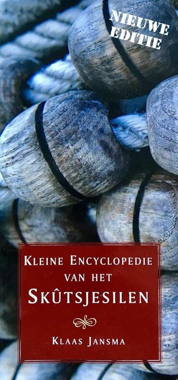 Kleine Encyclopedie Van Het Skutsjesilen - J. de Hoop, Verzenden, Gelezen, J. de Hoop