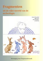Fragmenten uit de rijke wereld van de archeologie /, Verzenden, Gelezen