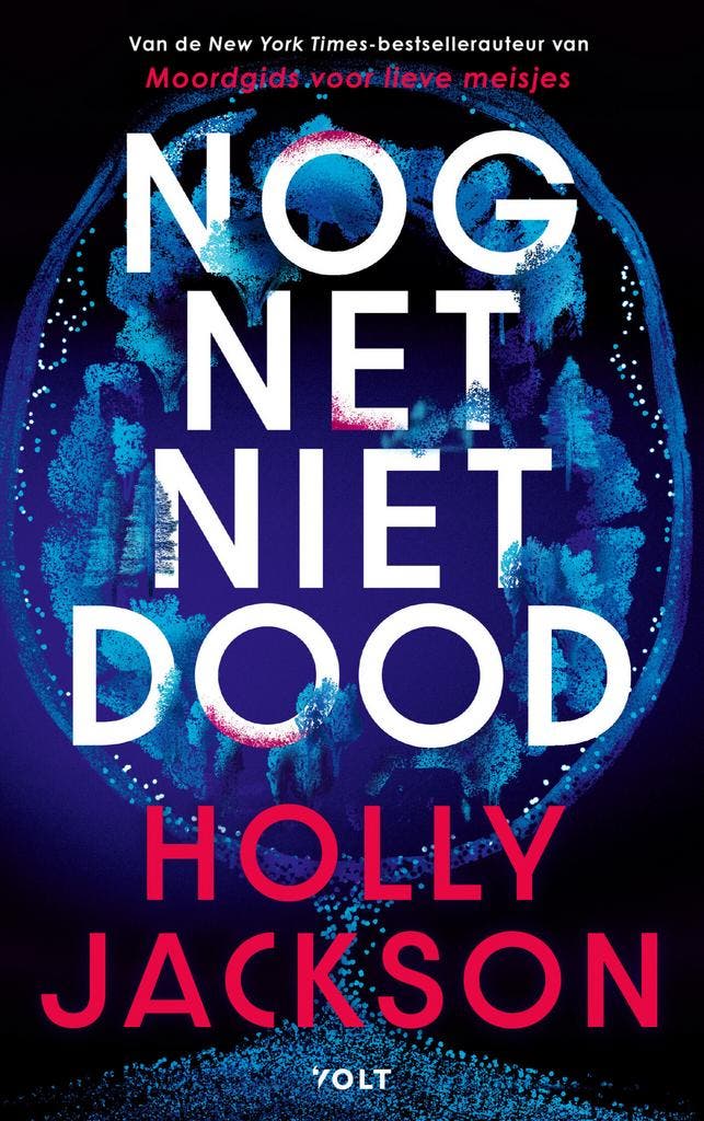 Nog net niet dood (9789062225545, Holly Jackson), Boeken, Thrillers, Nieuw, Verzenden