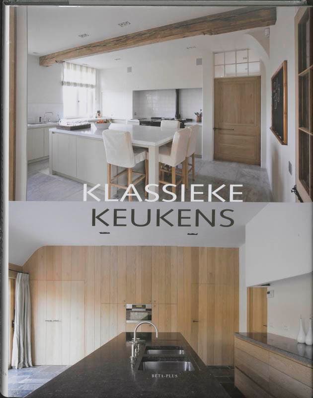 Klassieke keukens 9789077213650, Boeken, Hobby en Vrije tijd, Zo goed als nieuw, Verzenden