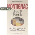 Montignac van A tot Z 9789080078680 M. Montignac, Verzenden, Gelezen, M. Montignac