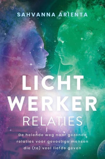 Lichtwerker - Sahvanna Arienta 9789020217353, Boeken, Verzenden, Zo goed als nieuw, Sahvanna Arienta