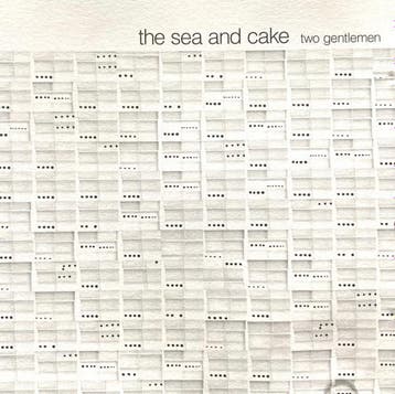 cd - The Sea And Cake - Two Gentlemen, Verzenden, Zo goed als nieuw