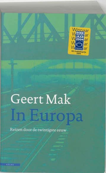 In Europa - Geert Mak 9789045011783, Verzenden, Zo goed als nieuw, Geert Mak