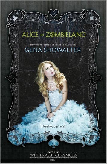 Alice in Zombieland / The White Rabbit Chronicles / 1, Verzenden, Gelezen, Gena Showalter