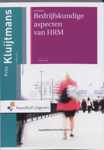 Boek Bedrijfskundige aspecten van HRM 9789001709877, Verzenden, Zo goed als nieuw