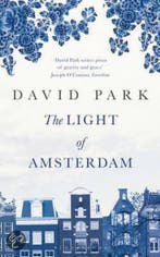 Light Of Amsterdam 9781408825280 David Park, Verzenden, Gelezen, David Park