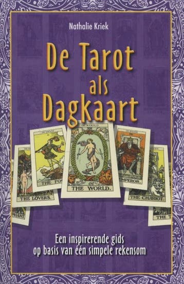De tarot als dagkaart - Nathalie Kriek 9789063789961, Boeken, Esoterie en Spiritualiteit, Verzenden, Zo goed als nieuw, Nathalie Kriek