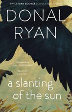 Slanting Of The Sun Stories 9781784160241 Donal Ryan, Boeken, Verzenden, Gelezen, Donal Ryan