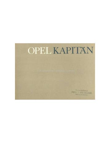 1964 OPEL KAPITÄN BROCHURE NEDERLANDS, Nieuw, Opel, Author