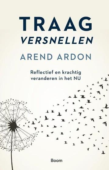 Traag versnellen | 9789024434879 | Arend Ardon, Ophalen of Verzenden, Zo goed als nieuw, Arend Ardon