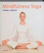 Mindfulness yoga 9789056701987 F.J. Boccio, Verzenden, Gelezen, F.J. Boccio