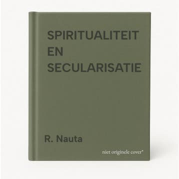 SPIRITUALITEIT EN SECULARISATIE - R. Nauta 9789053836743, Verzenden, Gelezen, R. Nauta