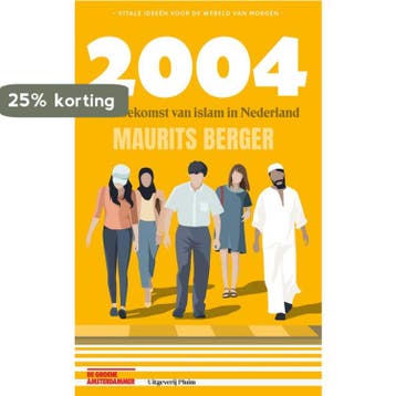 2004. De toekomst van islam in Nederland - Maurits Berger, Verzenden, Zo goed als nieuw, Maurits Berger