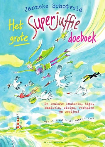 Het grote Superjuffie doeboek / Superjuffie 9789000353934, Verzenden, Gelezen, Janneke Schotveld