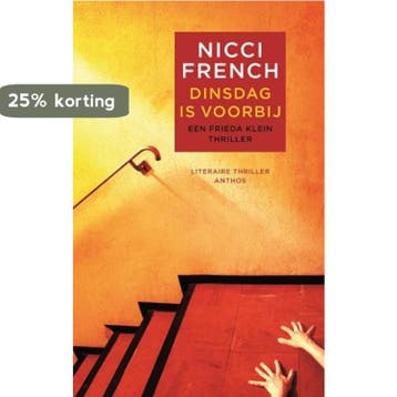 Dinsdag is voorbij / Frieda Klein / 2 - Nicci French, Verzenden, Zo goed als nieuw, Nicci French