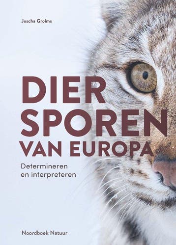 9789056159207 Diersporen van Europa Joscha Grolms, Boeken, Verzenden, Nieuw, Joscha Grolms