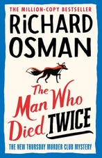 The man who died twice / The Thursday murder club / 2, Verzenden, Gelezen, Richard Osman