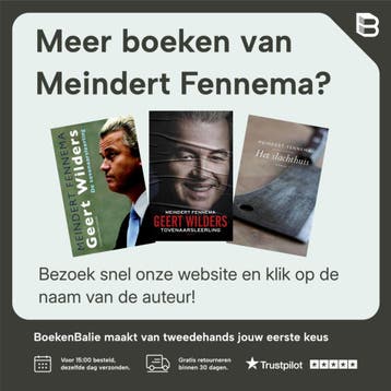 Geert Wilders - Meindert Fennema 9789044656190, Boeken, Politiek en Maatschappij, Verzenden, Gelezen, Meindert Fennema