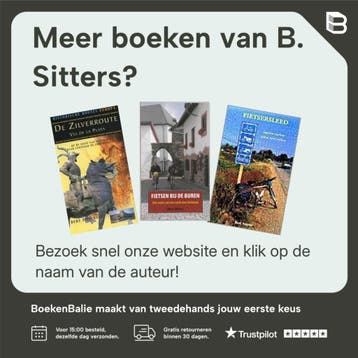 Bedevaartenroute / Historische routes Europa - B. Sitters, Verzenden, Zo goed als nieuw, B. Sitters