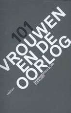 101 Vrouwen en de oorlog | 9789460042799 | Els Kloek, Zo goed als nieuw, Els Kloek