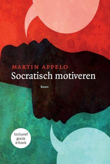 Socratisch motiveren - Martin Appelo 9789089532145, Verzenden, Zo goed als nieuw, Martin Appelo