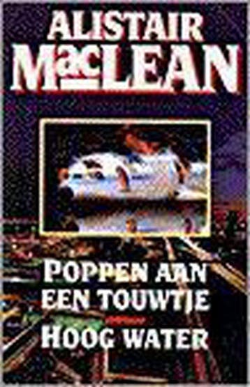 Poppen aan een touwtje / hoog water - Alistair MacLean, Verzenden, Gelezen, Alistair MacLean