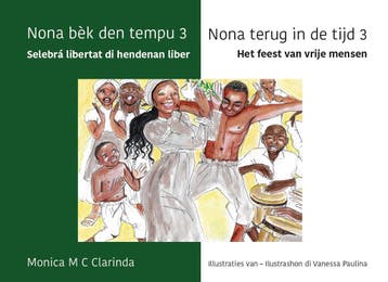 Selebrá Libertat Di Hendenan Liber / Het Feest Van Vrije Men, Boeken, Ophalen of Verzenden, Nieuw, Monica Clarinda