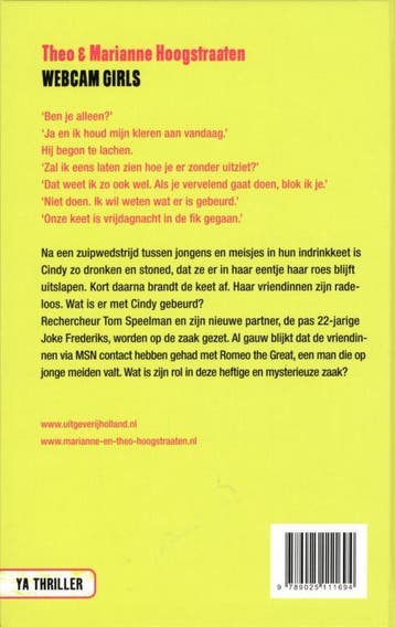 Webcamgirls / YA Thriller 9789025111694 Theo Hoogstraaten, Boeken, Kinderboeken | Jeugd | 13 jaar en ouder, Verzenden, Zo goed als nieuw