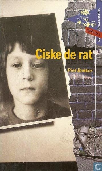 Ciske de rat 9789001561093 Piet Bakker, Boeken, Verzenden, Gelezen, Piet Bakker