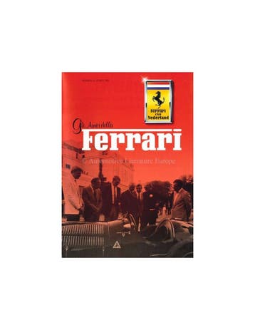 1985 FERRARI GLI AMICI DELLA MAGAZINE 10 NEDERLANDS, Nieuw, Ferrari, Author