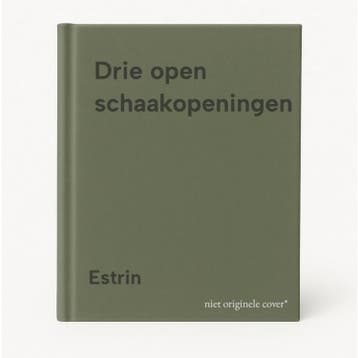 Drie open schaakopeningen - Estrin 9789003984357, Boeken, Verzenden, Gelezen, Estrin