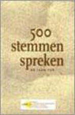 500 stemmen spreken 20 jaar VSK 9789051669329, Verzenden, Gelezen
