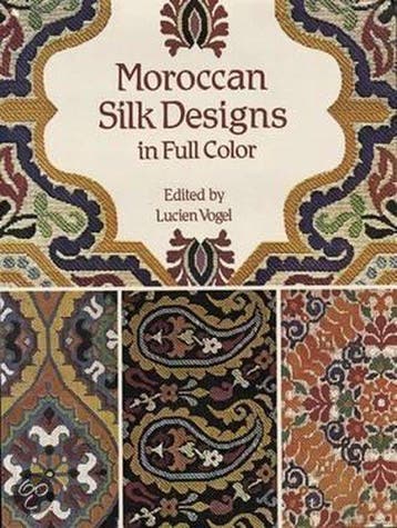 Moroccan Silk Designs in Full Color - Lucien Vogel, Verzenden, Zo goed als nieuw, Lucien Vogel