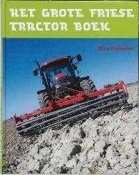 Het Grote Friese Tractor Boek - N. Hylkema 9789033006272, Verzenden, Gelezen, N. Hylkema