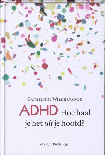 ADHD / Scriptum psychologie - Cathelijne Wildervanck, Verzenden, Gelezen, Cathelijne Wildervanck