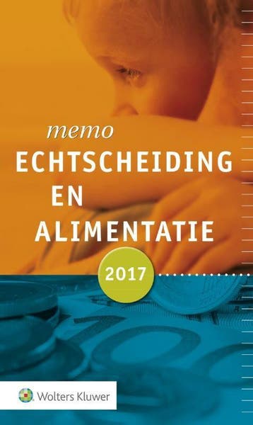 Memo Echtscheiding en alimentatie 2017 9789013143584, Boeken, Verzenden, Zo goed als nieuw, A.R. van Maas de Bie