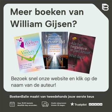 Maak je hemel op aarde - William Gijsen 9789460150838, Boeken, Esoterie en Spiritualiteit, Verzenden, Gelezen, William Gijsen