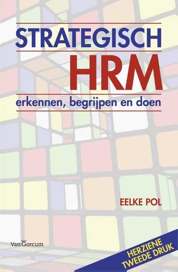 Strategisch hrm erkennen, begrijpen en doen, 9789023248460, Boeken, Verzenden, Zo goed als nieuw, HBO