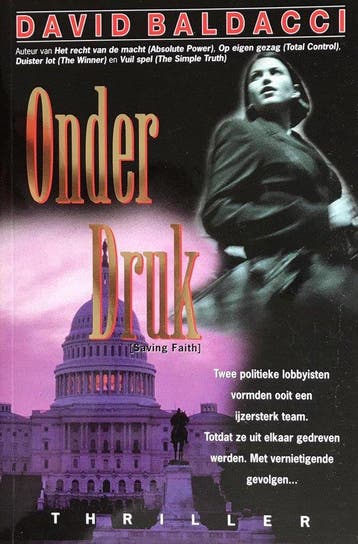 Onder Druk - Baldacci, Boeken, Thrillers, Verzenden, Gelezen