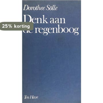 Denk aan de regenboog 9789025941475 Solle, Verzenden, Gelezen, Solle