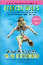 Divine Secrets Of The Ya Ya Sisterhood 9780060759957, Boeken, Verzenden, Zo goed als nieuw, Rebecca Wells
