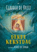 Derde kerstdag | 9789400410695 | Claudia de Breij, Zo goed als nieuw, Claudia de Breij