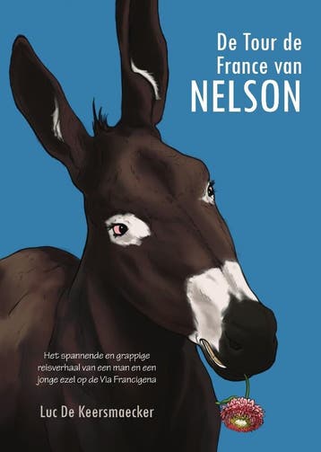 De Tour de France van Nelson 9789464501285, Verzenden, Zo goed als nieuw, Luc De Keersmaecker