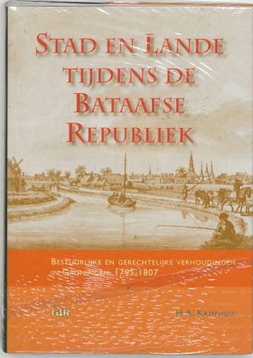 Groninger historische reeks Stad en lande tijdens de, Boeken, Ophalen of Verzenden, Zo goed als nieuw, H.A. Kamphuis & P.Th.F.M. Boekholt