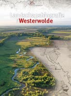 Landschapsbiografie Van Westerwolde | Nieuw, Ophalen of Verzenden, Nieuw, Jochem Abbes; Jan Bakker; Bauke Roelevink; Theo Spek; Geert Volders; Ruut Wegman
