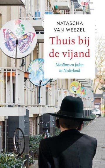 9789460034664 Thuis bij de vijand | Tweedehands, Verzenden, Zo goed als nieuw, Natascha van Weezel