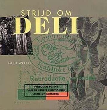 STRIJD OM DELI - Louis Zweers 9789060119921, Boeken, Verzenden, Gelezen, Louis Zweers