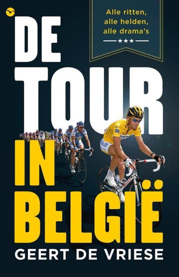 De Tour in België - Geert De Vriese 9789057204937, Verzenden, Gelezen, Geert De Vriese
