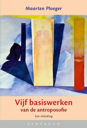 Vijf basiswerken van de antroposofie - Maarten Ploeger, Verzenden, Zo goed als nieuw, Maarten Ploeger